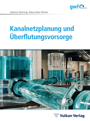 cover image of Kanalnetzplanung und Überflutungsvorsorge